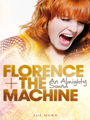 cover image of Florence + The Machine